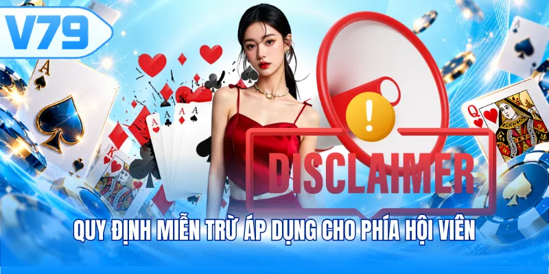 Quy định miễn trừ áp dụng cho phía hội viên
